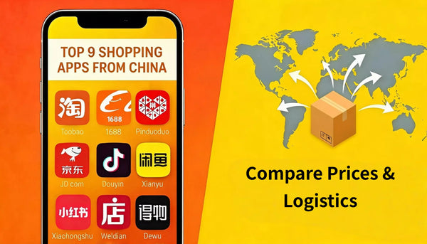 Top 9 Chinese Shopping Apps in 2026: Compare Prices & Logistics