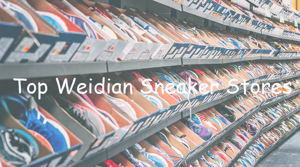 Top Weidian Sneaker Stores to Check Out in 2026
